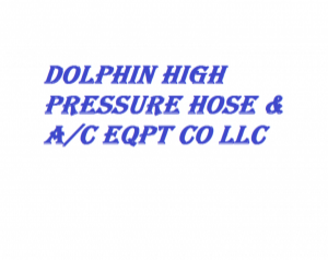 DOLPHIN HIGH PRESSURE HOSE & A/C EQPT CO LLC