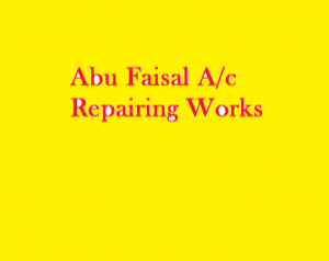 Abu Faisal A/c Repairing Works