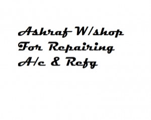 Asharaf W/shop for A/c & Refg