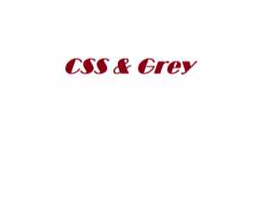 CSS & Grey