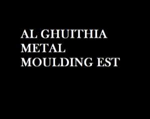 AL GHUITHIA METAL MOULDING EST