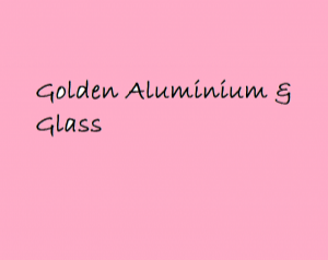 Golden Aluminium & Glass Svcs