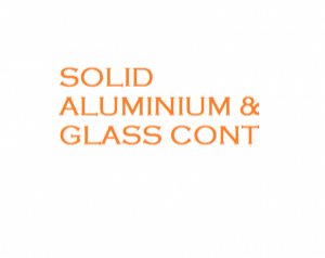 SOLID ALUMINIUM & GLASS CONT