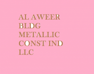 AL AWEER BLDG METALLIC CONST IND LLC