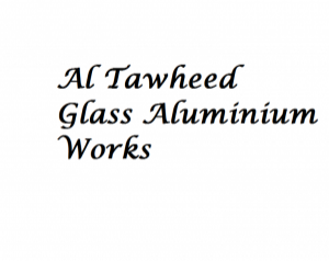 Al Tawheed Glass Aluminium Wor