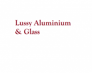 Lussy Aluminium & Glass