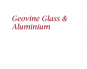 Geovine Glass & Aluminium