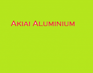 Akiai Aluminium