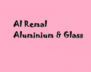 Al Remal Aluminium & Glass Trd