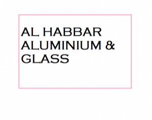 AL HABBAR ALUMINIUM & GLASS
