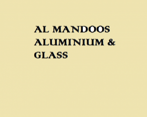 AL MANDOOS ALUMINIUM & GLASS