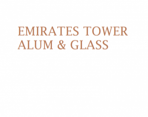 EMIRATES TOWER ALUM & GLASS