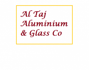 Al Taj Aluminium & Glass Co
