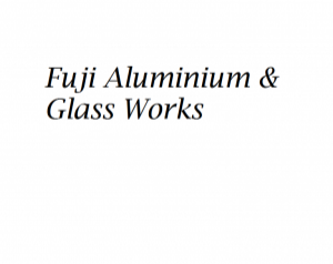 Fuji Aluminium & Glass Works