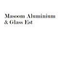 Masoom Aluminium & Glass Est