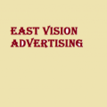 EAST VISION  Advertizsng